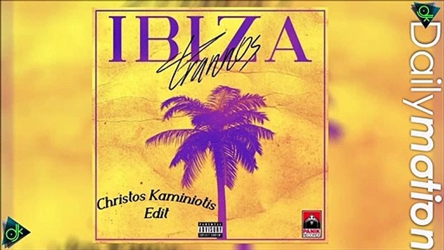 Trannos - Ibiza (Christos Kaminiotis Edit)