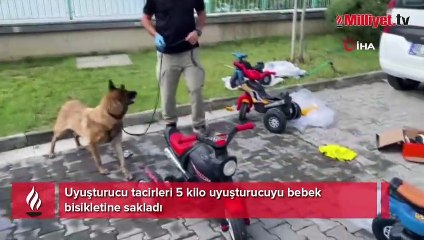 Uyuşturucu tacirleri 5 kilo uyuşturucuyu bebek bisikletine sakladı