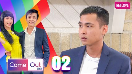 Come Out Texas | Bước Ra Ánh Sáng - Tập 02