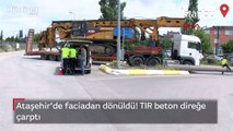 Ataşehir'de TIR'ın üzerindeki vinç beton direği devirdi! Facianın eşiğinden dönüldü