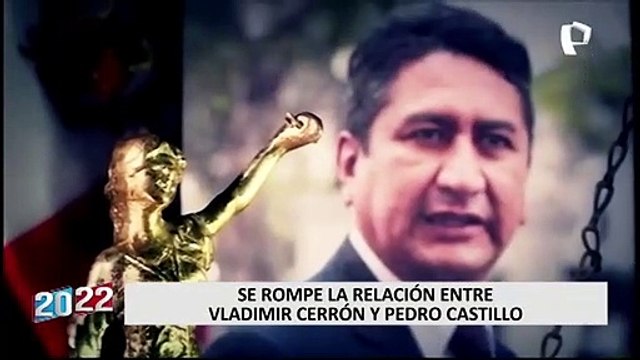 Se rompe la relación entre Vladimir Cerrón y Pedro Castillo