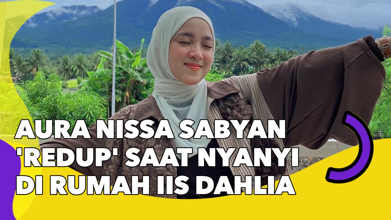 Aura Nissa Sabyan 'Redup' saat Nyanyi di Rumah Iis Dahlia: Kayak ART sama Majikan