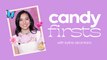 Kyline Alcantara on Her First Showbiz Friend, First Celeb Crush, and First Splurge | CANDY FIRSTS