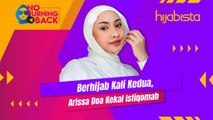 Berhijab Kali Kedua, Arissa Doa Kekal Istiqomah