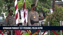 Kapolda Kepri Pimpin Upacara Kenaikan Pangkat Pangkat 337 Personel Polda Kepri