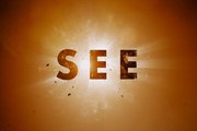 See - Teaser Officiel Saison 3