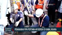 Gubernur DKI Jakarta Anies Baswedan Hadiri Peletakan Pipa Pertama Air Bersih di Kamal Muara