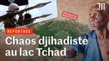Comment les djihadistes font basculer la région du lac Tchad dans le chaos