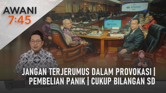 AWANI 7:45 [30/06/2022] - Jangan terjerumus dalam provokasi | Cukup bilangan Akuan Bersumpah