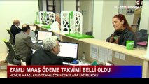 Zamlı maaş ödeme takvimi belli oldu!