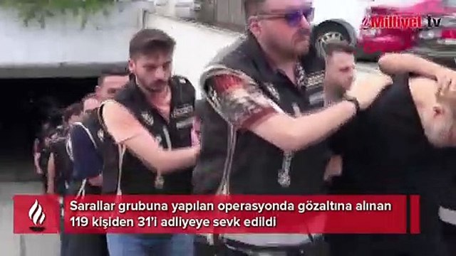 Sarallar suç örgütüne operasyon! 31 şüpheli adliyeye sevk edildi