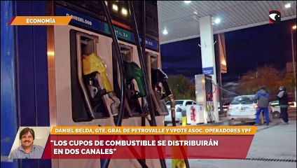 "Los cupos de combustible se distribuirán en dos canales"