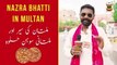Nazra Bhatti in Multan | Multani Hafiz Sohan Halwa |  Dugdugee