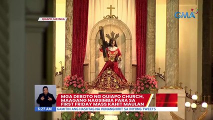 Mga deboto ng Quiapo Church, maagang nagsimba para sa First Friday Mass kahit maulan | UB