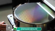 Samsung começa a fabricar chips de 3nm e deixa TSMC para trás