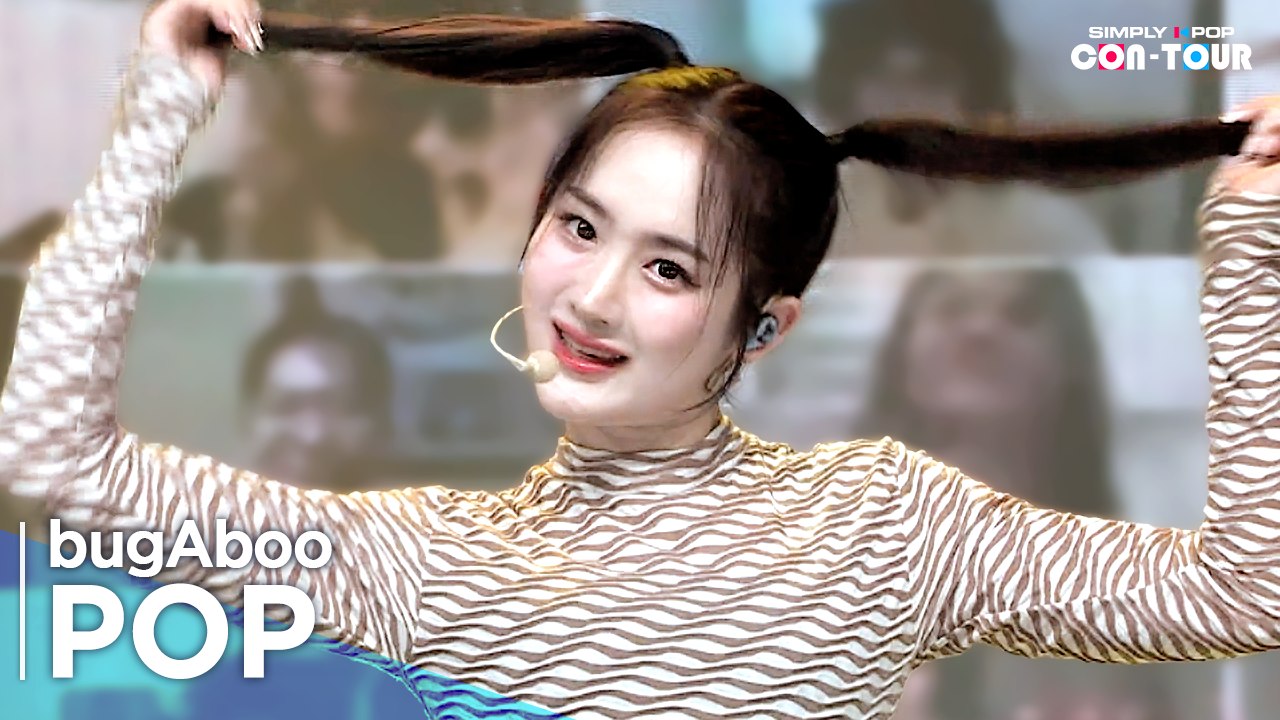 [Simply K-Pop CON-TOUR] bugAboo (버가부) - POP (팝) _ Ep.526 | [4K]