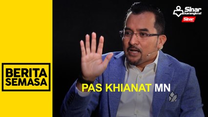 Download Video: Pas khianati Muafakat Nasional, bukan UMNO