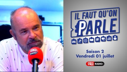 Il faut qu'on parle - S2 - 01/07/2022 - Roland Lahaye