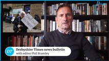 Derbyshire Times news bulletin 1st July