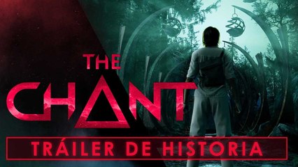 Este tráiler de The Chant busca aterrorizar a los viajeros trascendentales; llegará este año