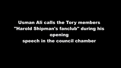Usman Ali's "Harold Shipman" jibe during his opening council speech