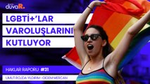 Yıldırım: LGBTİ 'lar için adı konulmamış bir savaş var | Haklar raporu | 01 Temmuz 2022