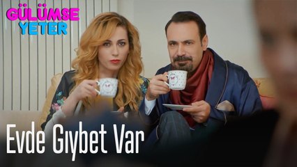 Evde gıybet var