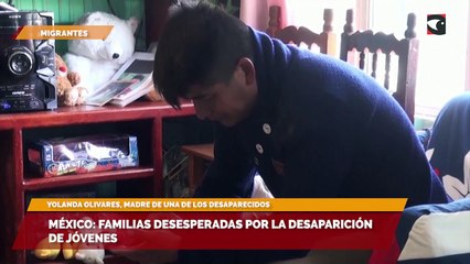 México: familias desesperadas por la desaparición de jóvenes