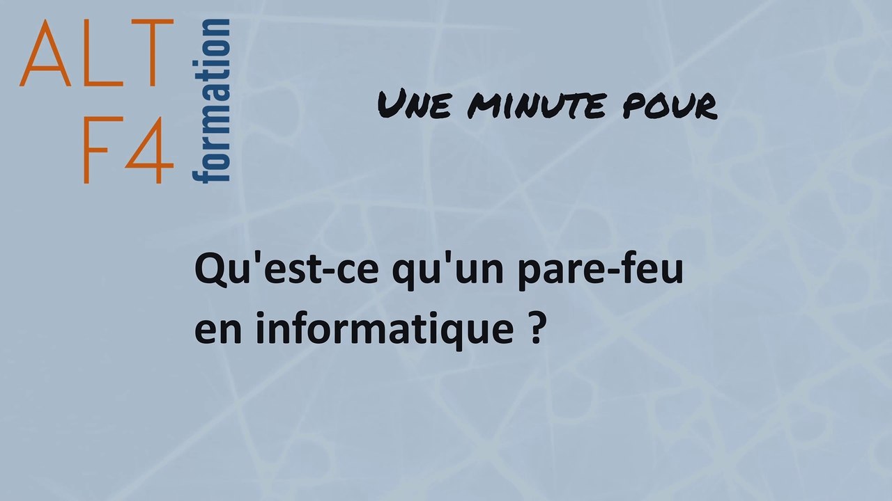 Qu'est-ce qu'un pare-feu en informatique ?
