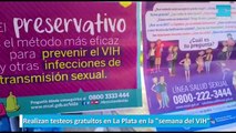 Realizan testeos gratuitos en La Plata en la semana del VIH