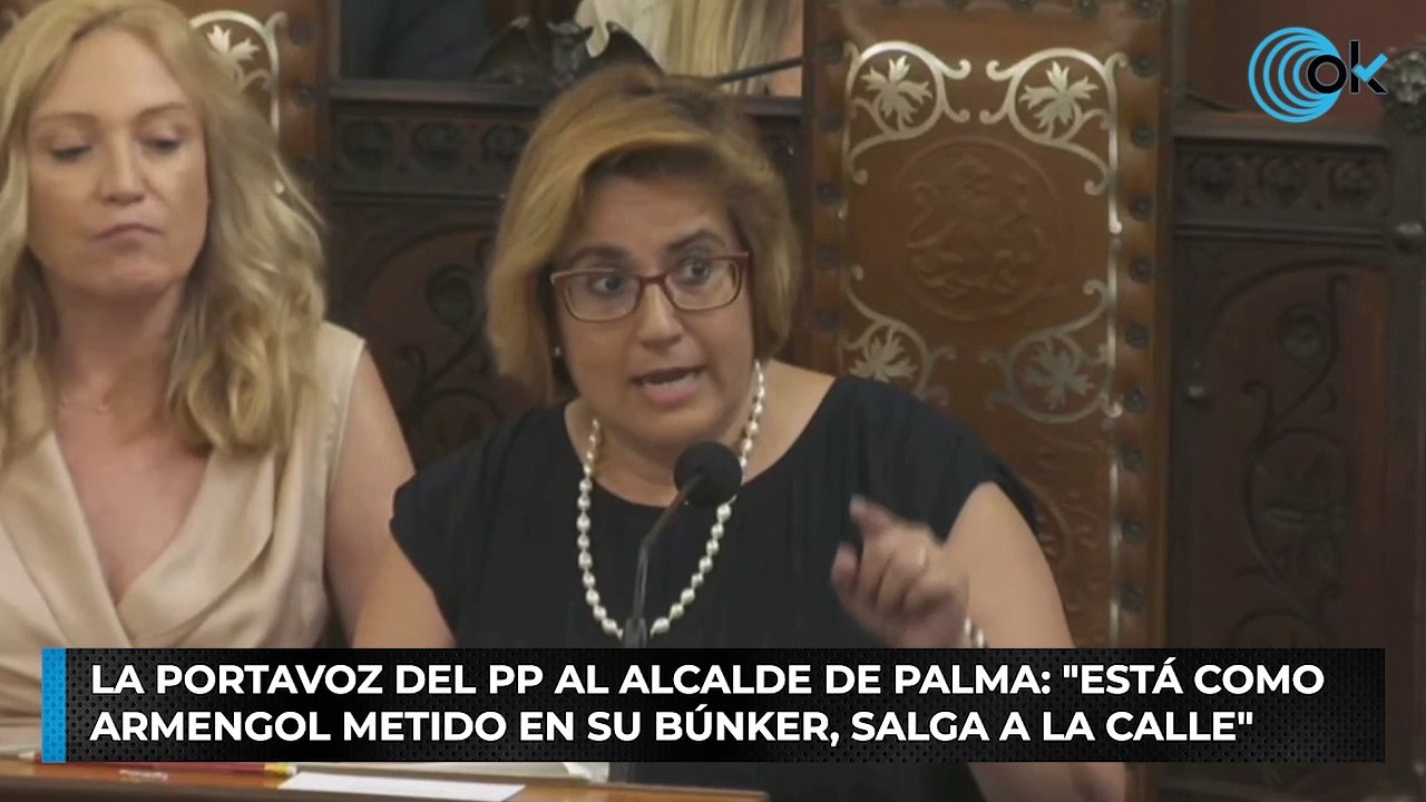 La portavoz del PP al alcalde de Palma: "Está como Armengol metido en su búnker, salga a la calle"