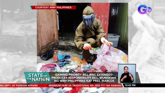 Gawing priority bill ang Extended Producer Responsibility Bill, mungkahi ng WWF-Philippines kay Pres. Marcos | SONA