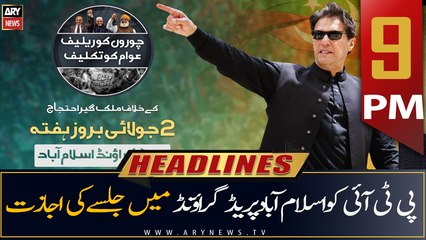 ARY News | Prime Time Headlines | 9 PM | 1st July 2022