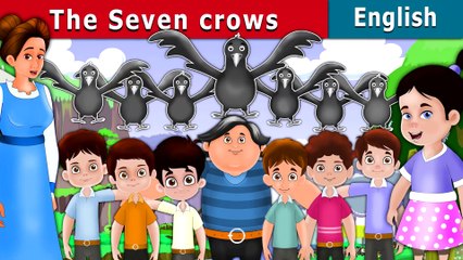 The Seven Crows - English Fairy Tales
