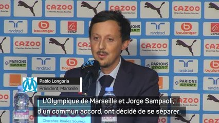 Marseille - Longoria explique les raisons du départ de Sampaoli : "Un commun accord"