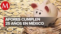 ¡Tu Afore festeja 25 años¡ Así tu ahorro genera rendimientos en las pensiones de México