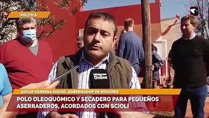 Polo oleoquómico y secadero para pequeños aserraderos, acordados con Scioli