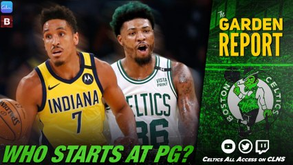 Should Malcolm Brogdon or Marcus Smart START at Point Guard?