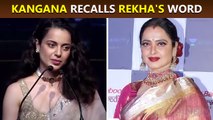 Kangana Ranaut Recalls When Rekha Said If She Had A Daughter, She'd Be Like Her