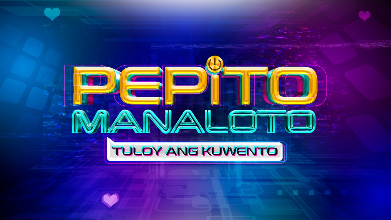 Pepito Manaloto: Tuloy Ang Kuwento - July 2, 2022 (LIVESTREAM)