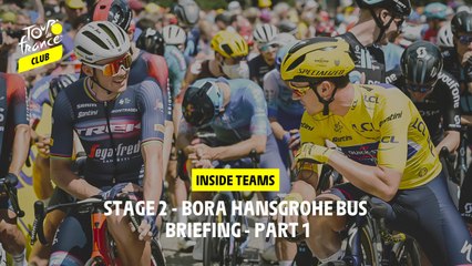 Stage 2 - Bora Hansgrohe bus briefing - Part 1