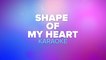 Shape Of My Heart - Sting Karaoke Lyrics