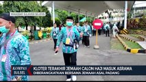 Kloter Terakhir Embarkasi Makassar, Jemaah Calon Haji Masuk Asrama
