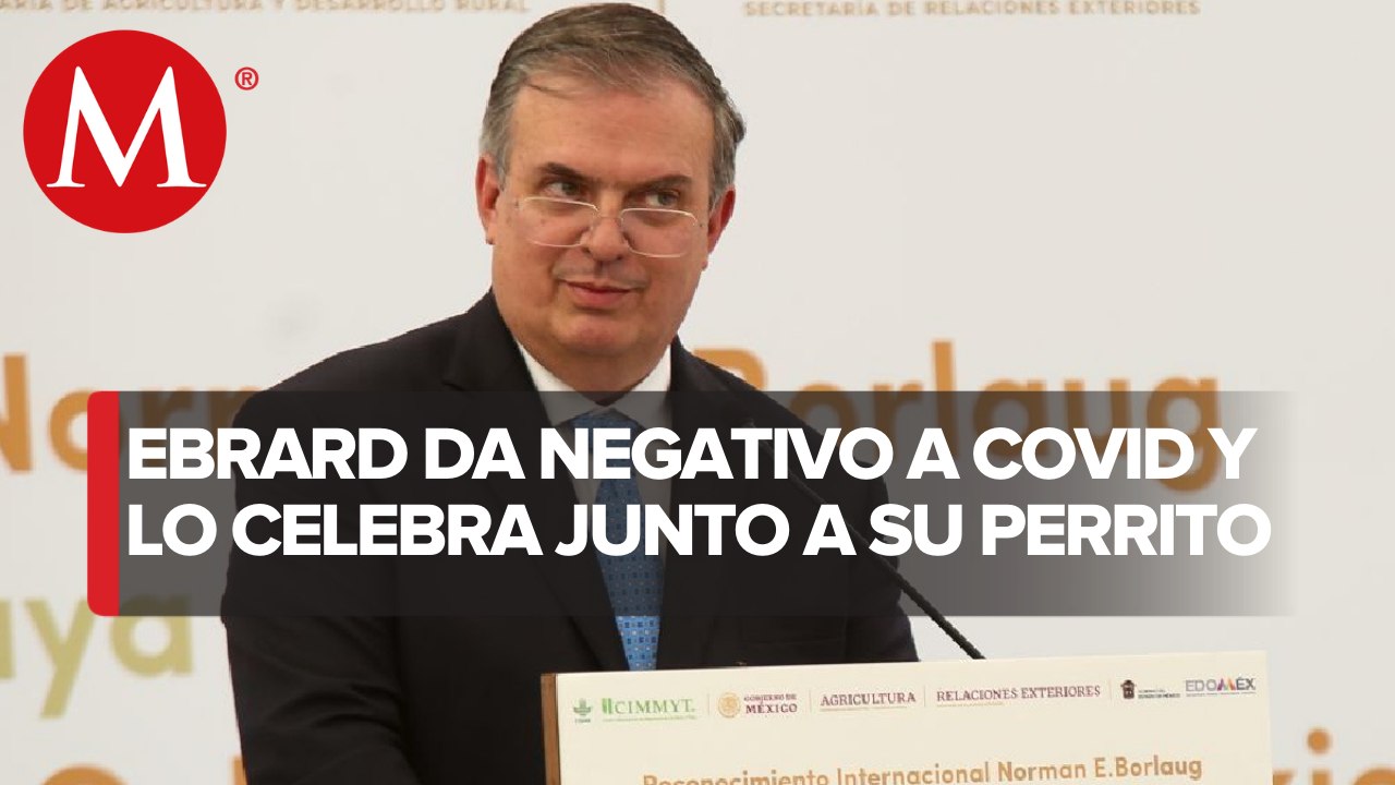 Tras dos semanas, Marcelo Ebrard da negativo a covid-19; "gracias por preocuparse por mi salud"