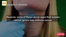 12 CANCER SYMPTOMS YOU SHOULDN'T IGNORE | HEALTHY FRIENDS | BESTIE