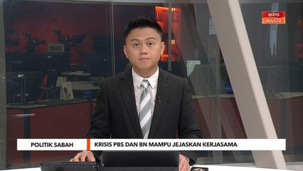 Politik | Krisis PBS dan BN mampu jejaskan kerjasama