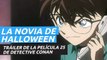 Tráiler de Detective Conan: La novia de Halloween, la película 25 del popular manganime