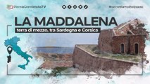 La Maddalena - Piccola Grande Italia