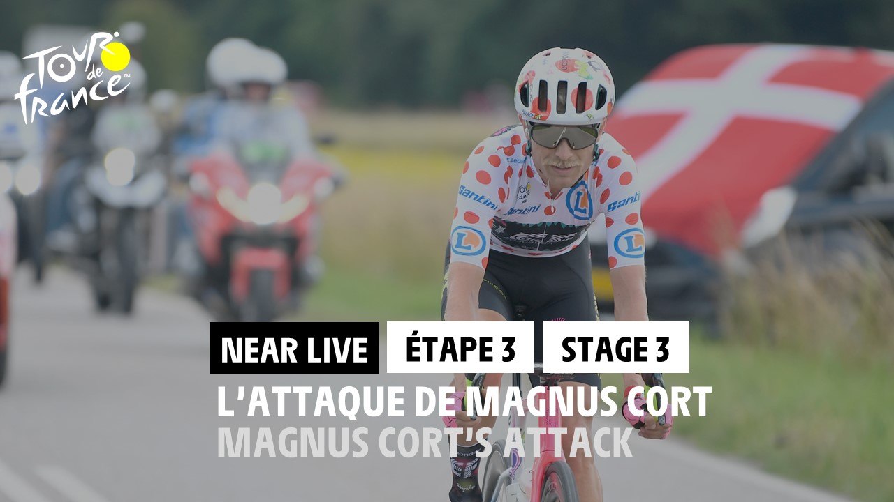 L'attaque de Magnus Cort / Magnus Cort's Attack - Étape 3 / Stage 3 - #TDF2022