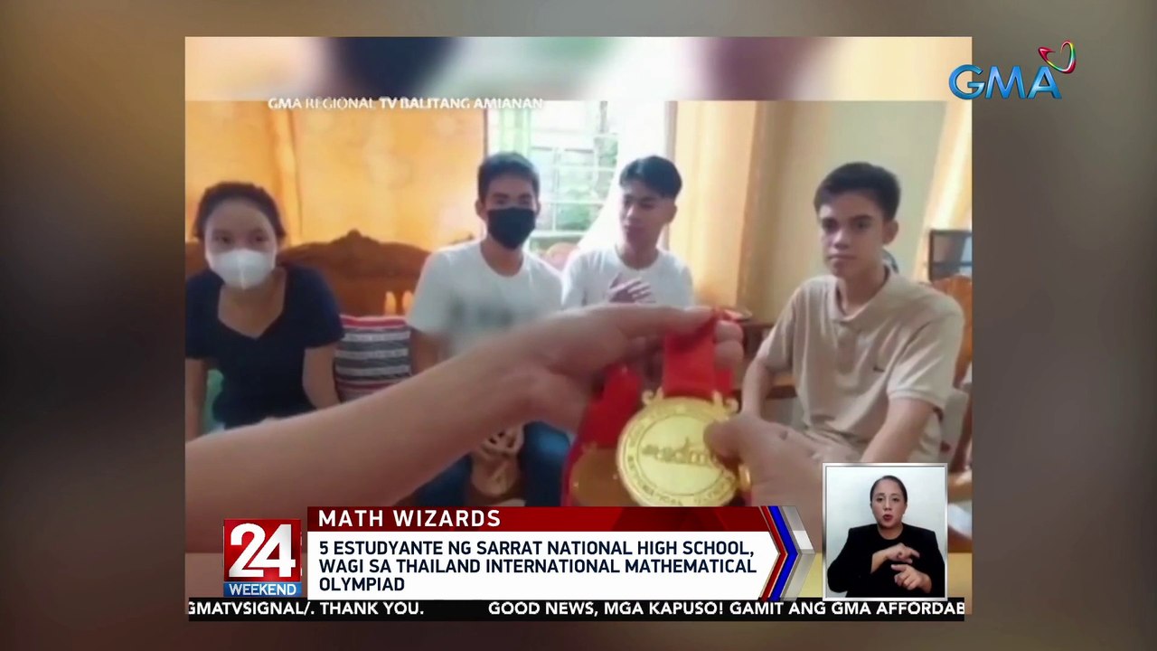 5 estudyante ng Sarrat Nat'l HS, wagi sa Thailand Int'l Mathematical Olympiad | 24 Oras Weekend